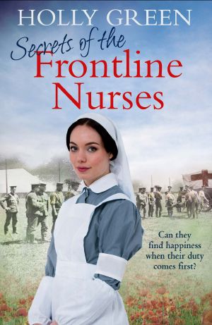 [Leonora Trilogy/Frontline Nurses 02] • Secrets of the Frontline Nurses